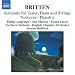 Britten - Serenade for Tenor, Horn & Strings; Nocturne; Phaedra