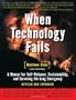 When Technology Fails:A Manual for Self-Reliance & Planetary Survival