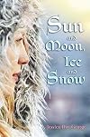 Sun and Moon, Ice and Snow [SUN & MOON ICE & SNOW]