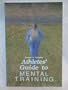 An Athletes' Guide to Mental Training