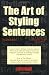 The Art of Styling Sentences