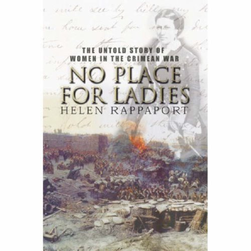 City Travel Guides Discounted  Books : No Place for Ladies: The Untold Story of Women in the Crimean War