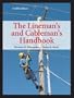 Lineman's and Cableman's Handbook 12th Edition
