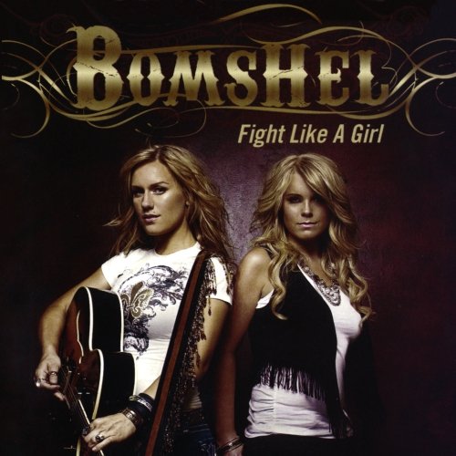 Bomshel - Fight Like A Girl - Zortam Music
