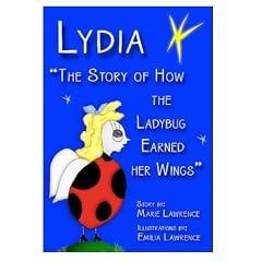 Lydia: The Story of How the Ladybug Earned her Wings