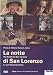 La notte di San Lorenzo - Die Nacht von San Lorenzo (OmU)