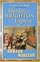 Murder on the Brighton Express (Railway Detective 5)