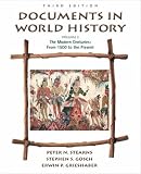 Documents in World History, Volume II: The Modern Centuries (from 1500 to the present) (3rd Edition)