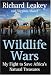 Wildlife Wars: My Fight to Save Africa's Natural Treasures