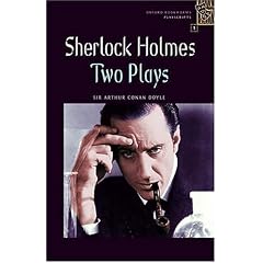 Oxford Bookworms Playscripts: Stage 1: 400 Headwords: Sherlock Holmes: Two Plays