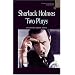 Oxford Bookworms Playscripts: Stage 1: 400 Headwords: Sherlock Holmes: Two Plays
