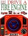 Drive A Fire Engine