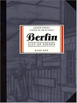 Berlin: City of Stones: Book One