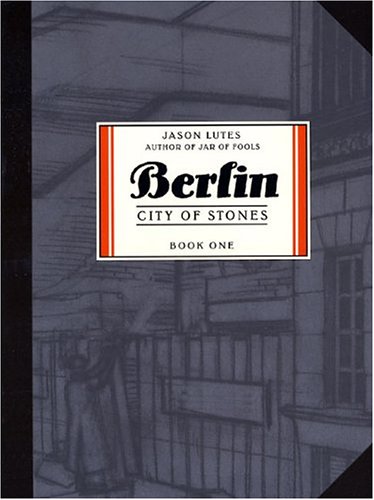 Berlin: City of Stones: Book One under Drawn and Quarterly in The Books Store