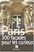 Paris : 300 fa�ades pour les curieux