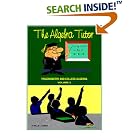 The Algebra Tutor Volume 2: Trigonometry and College Algebra (Algebra Tutor) (Algebra... by  Willie L. Thomas