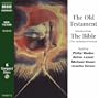 The Old Testament: Selections from the Bible (the Authorized Version) (Religion)