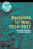 Decisions for War, 1914-1917