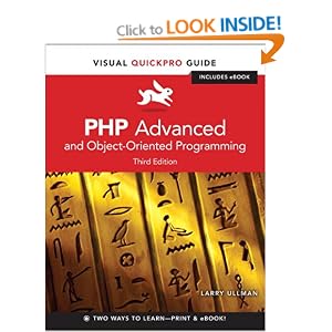 PHP Advanced and Object-oriented Programming: Visual QuickPro Guide
