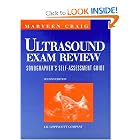Ultrasound Exam Review: Sonographer's Self-Assessment Guide by Marveen Craig