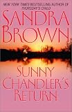 Sunny Chandler`s Return