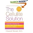The Cellulite Solution: A Doctor's Program for Losing Lumps, Bumps, Dimples, and Stretch Marks by Howard Murad