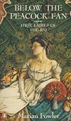 Below the Peacock Fan: First Ladies of the Raj