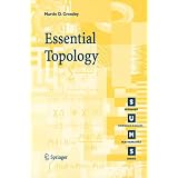 Essential Topology (Springer Undergraduate Mathematics Series) ~ Martin D. Crossley