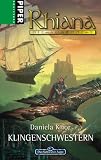 Klingenschwestern: Rhiana die Amazone 5 - Daniela Knor