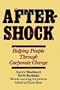 Aftershock: Helping People Through Corporate Change