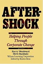 Aftershock: Helping People Through Corporate Change
