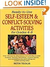Ready-to-Use Self-Esteem and Conflict Solving Activities for Grades 4-8