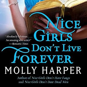 Nice Girls Don't Live Forever: Jane Jameson, Book 3