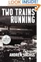 Two Trains Running