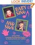 Baby Sing & Sign: A Play-Filled Language Development Program for Hearing Infants and Toddlers