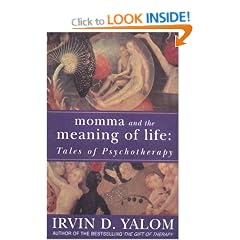 Momma and the Meaning of Life: Tales of Psychotherapy