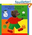 Les Quatre saisons de Petit Ours Brun
