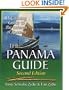 The Panama Guide: A Cruising Guide to the Isthmus of Panama