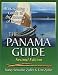 The Panama Guide: A Cruising Guide to the Isthmus of Panama
