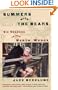 Summers with the Bears: Six Seasons in the North Woods
