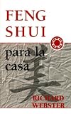 Feng Shui para la casa (Spanish Feng Shui Series) (Spanish Edition)