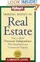 Making Money in Real Estate: How to Build Financial Independence with Residential and Commercial Property