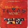 Don't Mess With Texas Music