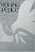 Waging Peace: Selections from the Baha'i Writings on Universal Peace
