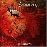 Vanden Plas -  I Don't Miss You