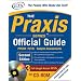 The Praxis Series Official Guide with CD-ROM, Second Edition: PPST® ? PLT? ? Subject Assessments (Praxis Series Official Guide: PPST Pre-Professional Skills Test (W/CD))