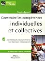 Construire les comp&eacute;tences individuelles et collectives : Agir et r&eacute;ussir avec comp&eacute;tence