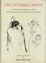 The Invisible Crown: A Story of Dorothy Von Flue Wife of the Patron Saint of Switzerland