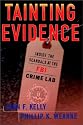 Tainting Evidence: Inside The Scandals At The Fbi Crime Lab