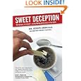 Sweet Deception: Why Splenda, NutraSweet, and the FDA May Be... by Joseph Mercola and Kendra Degen Pearsall